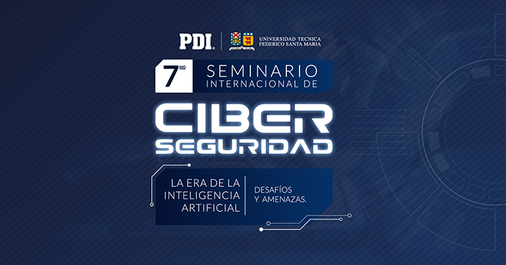 Con gran éxito finaliza el 7° seminario internacional de Ciberseguridad